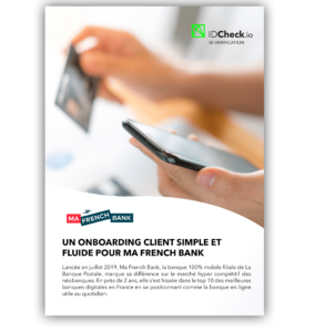 use-case-ma-french-bank-processus-kyc